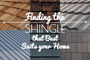 Finding the Shingle that Best Suits Your Home graphic