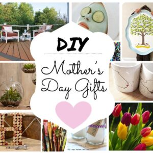 DIY Mothers Day Gifts graphic