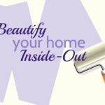Beautify Your Home Inside-Out graphic